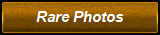 Rare Photos